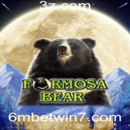 Descubra o Excitante Mundo de FormosaBear e Sua Ligação com 6mbet.win