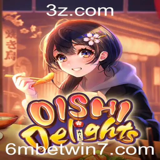 Descubra o Fascinante Mundo de OishiDelights: Regras e Experiências Com o 6mbet.win